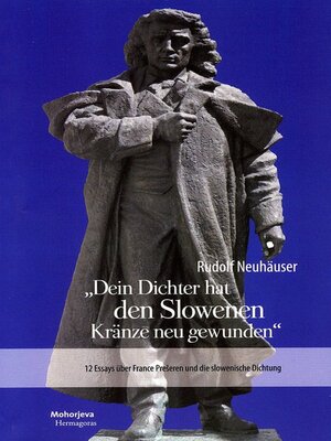 cover image of Dein Dichter hat den Slowenen Kränze neu gewunden